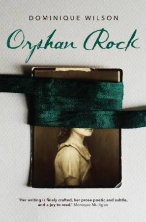 Orphan Rock by Dominique Wilson