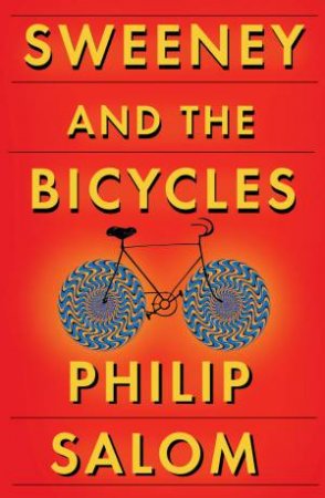 Sweeney And The Bicycles by Philip Salom