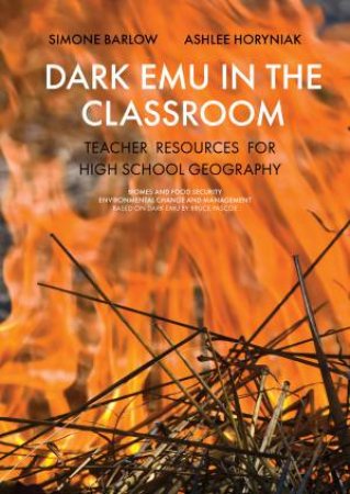 Dark Emu In The Classroom by Simone Barlow & Ashlee Horyniak