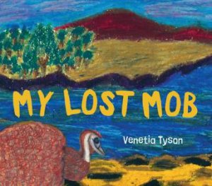 My Lost Mob by Venetia Tyson