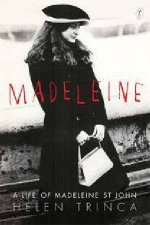 Madeleine A Life Of Madeleine St John