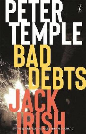 Bad Debts by Peter Temple