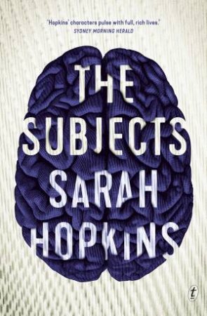 The Subjects by Sarah Hopkins