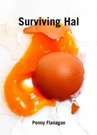 Surviving Hal by Penny Flanagan