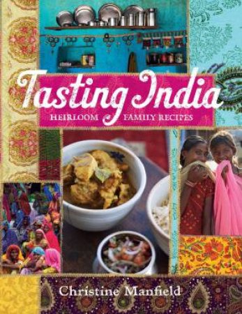 Tasting India by Christine Manfield