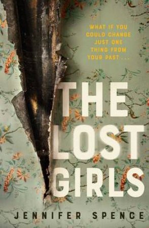 The Lost Girls by Jennifer Spence