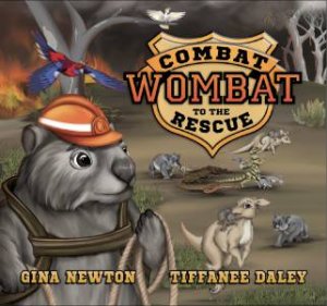 Combat Wombat by Gina Newton & Tiffanee Daley