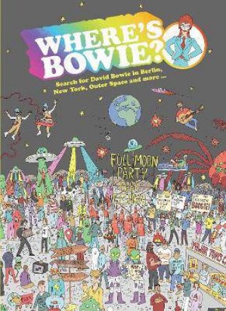 Where's Bowie? by Kev Gahan