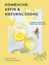 Kombucha Kefir  Natural Sodas