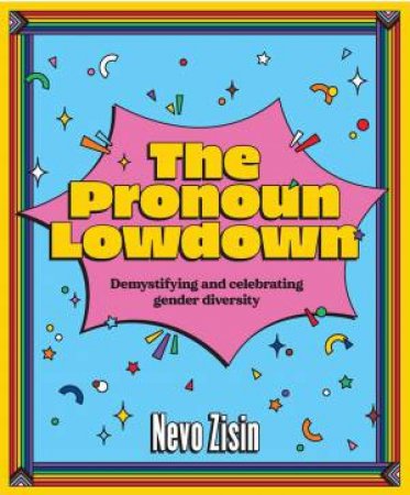 The Pronoun Lowdown