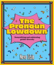 The Pronoun Lowdown