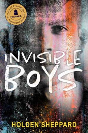 Invisible Boys by Holden Sheppard