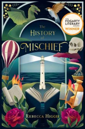 The History Of Mischief by Rebecca Higgie