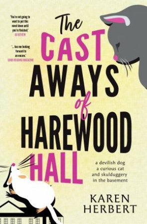 The Cast Aways Of Harewood Hall by Karen Herbert