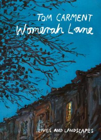 Womerah Lane by Tom Carment