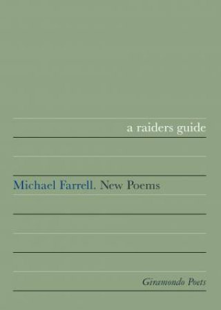 A Raiders Guide by Michael Farrell