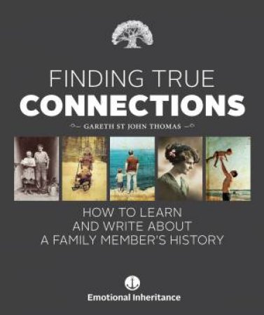 Finding True Connections by Gareth St John Thomas
