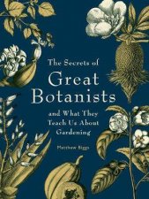 The Secrets Of Great Botanists