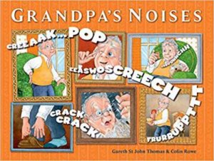 Grandpa’s Noises by Gareth St John Thomas