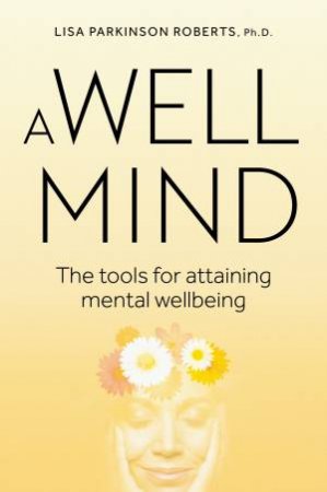 A Well Mind by Lisa Parkinson Roberts