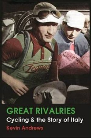 Great Rivalries by Kevin Andrews