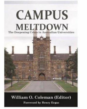 Campus Meltdown by William O. Coleman