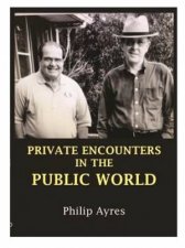 Private Encounters In The Public World