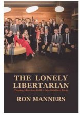 The Lonely Libertarian