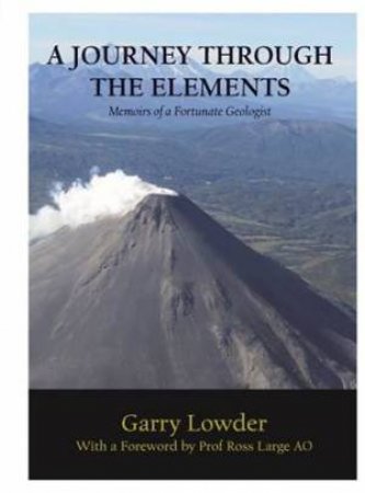 A Journey Through The Elements by Garry Lowder