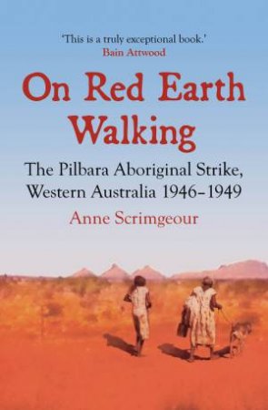 On Red Earth Walking by Anne Scrimgeour