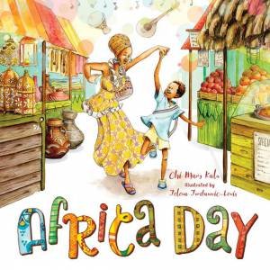 Africa Day by Chi Mary Kalu & Jelena Jordanovic-Lewis