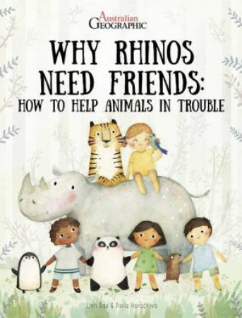 Why Rhinos Need Friends by Pavla Hanackova