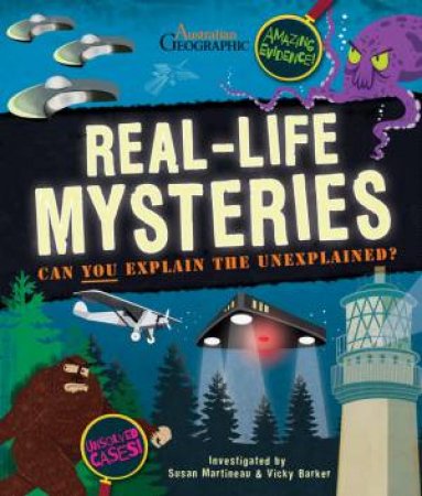 Real-Life Mysteries by Susan Martineau