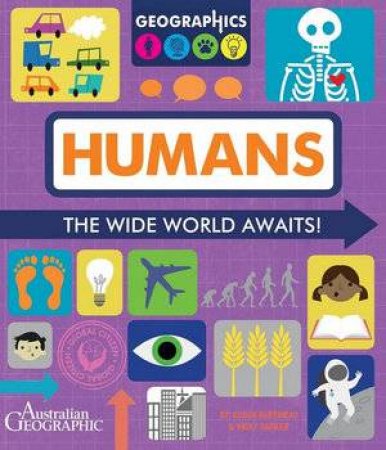 Geographics: Humans by Susan Martineau