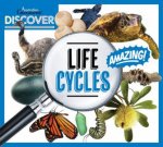 Australian Geographic Discover Life Cycles