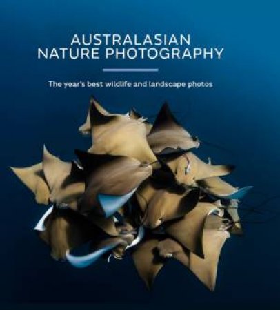 Australasian Nature Photography 2020 - 17th Ed by Various