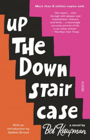 Up The Down Staircase by Bel Kaufman & Gabbie Stroud