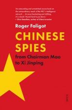 Chinese Spies From Chairman Mao To Xi Jimping