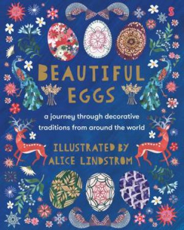 Beautiful Eggs by Alice Lindstrom & Alice Lindstrom