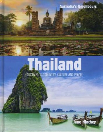 Australia's Neighbours: Thailand by Jane Hinchey