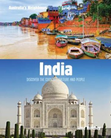 Australia's Neighbours: India by Jane Hinchey