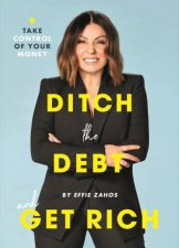 Ditch Your Debt And Get Rich