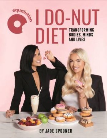 I Do-nut Diet by Jade Spooner