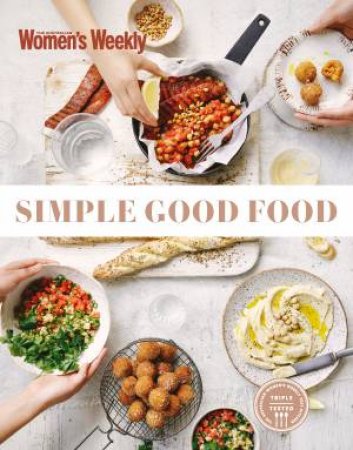 Simple Good Food by Various