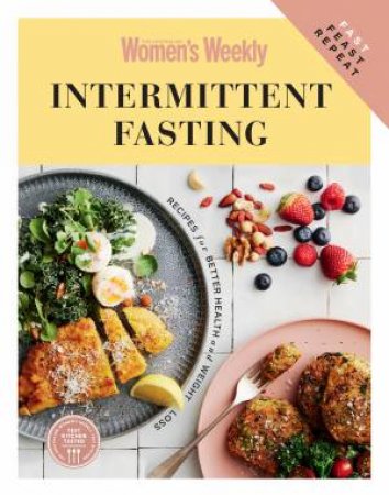 Intermittent Fasting by The Australian Women's Weekly