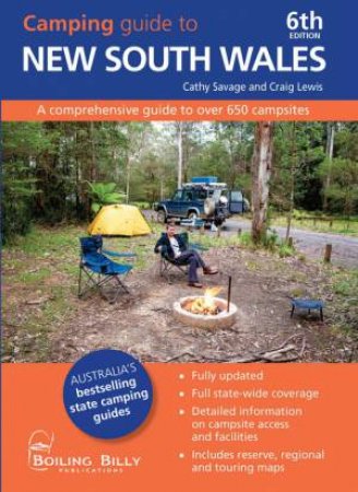 Camping Guide To New South Wales 6th Ed. by Craig Lewis and Cathy Savage