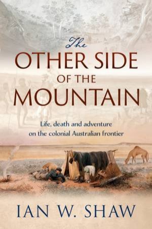 Other Side Of The Mountain by Ian W. Shaw
