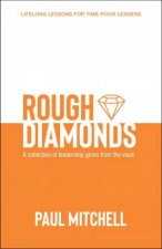 Rough Diamonds