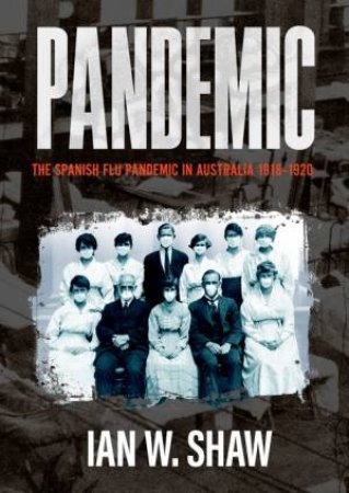 Pandemic by Ian W. Shaw