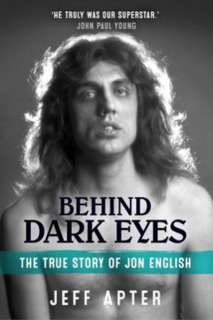 Behind Dark Eyes by Jeff Apter